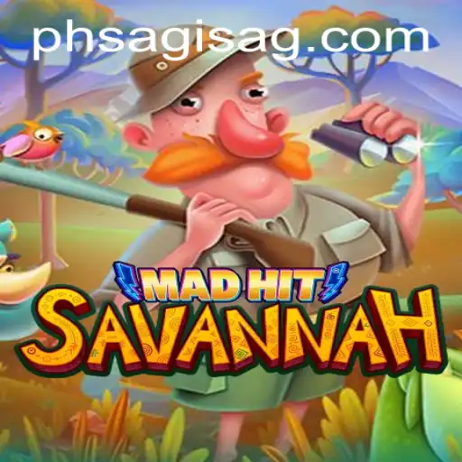 Exploring the Thrills of MadHitSavannah: A Dive into the Exciting New Game