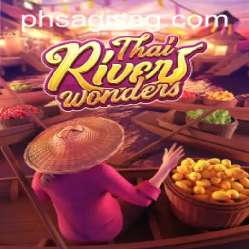 Explore the Exciting World of ThaiRiverWonders